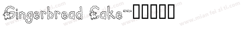 Gingerbread Cake字体转换
